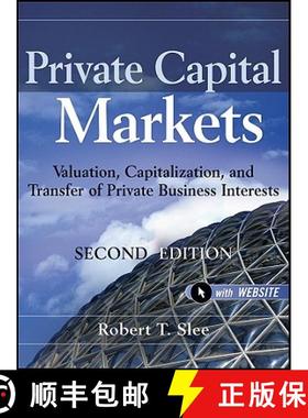 【3-4周达】Private Capital Markets: Valuation, Capitalization, And Transfer Of Private Business Inter... [9780470928325]