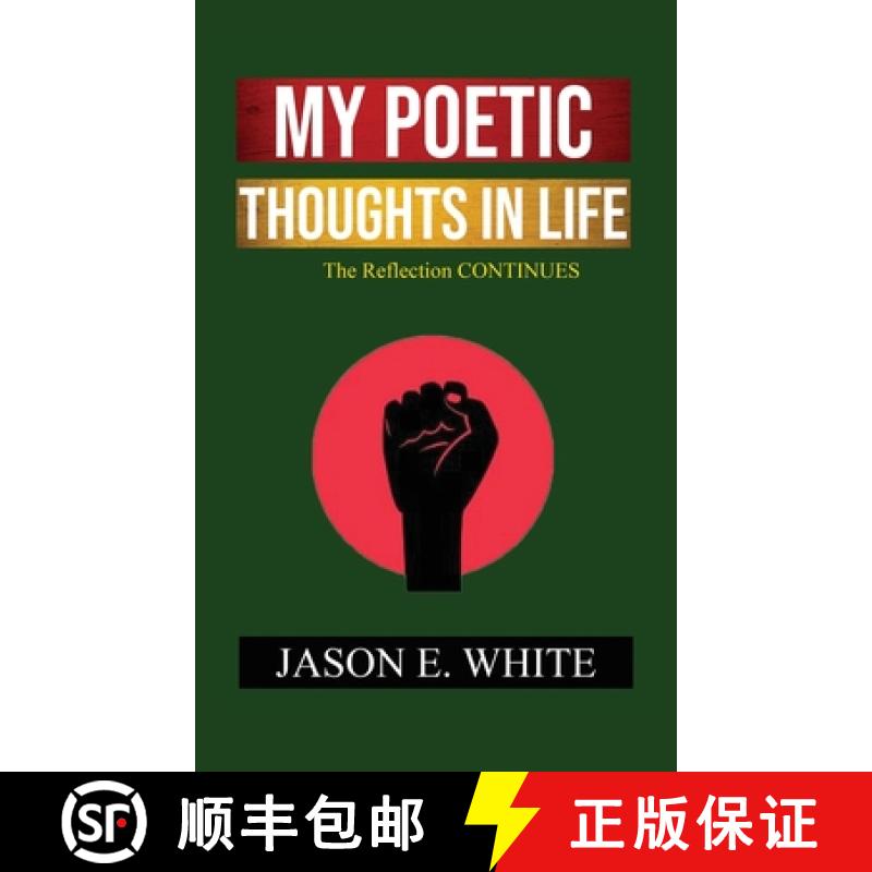 【3-4周达】My Poetic Thoughts In Life: The Reflection Continues [9798988767763]