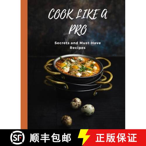 【3-4周达】COOK LIKE A PRO Secrets and Must-Have Recipes [9798868912337]