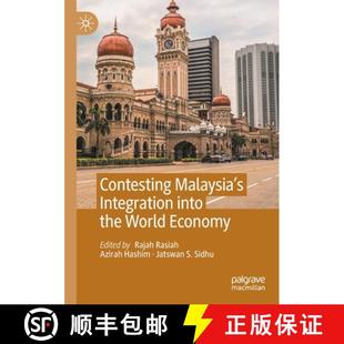 World 9789811606526 Contesting Integration into 4周达 Malaysia Economy the