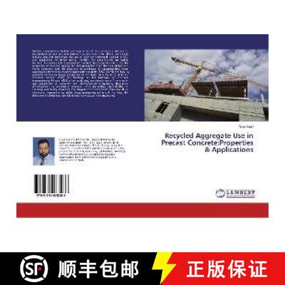 预订 Recycled Aggregate Use in Precast Concrete:Properties & Applications [9783330078086]