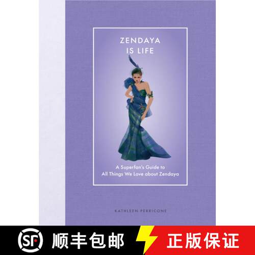 【3-4周达】精装 Zendaya Is Life: A Superfan's Guide to All Things We Love about Zendaya [9780760395004]