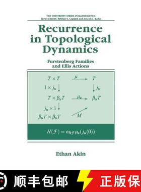 【3-4周达】Recurrence in Topological Dynamics: Furstenberg Families and Ellis Actions [9781441932723]