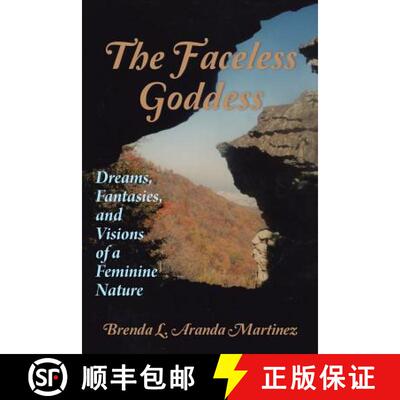 【3-4周达】The Faceless Goddess: Dreams, Fantasies, and Visions of a Feminine Nature [9781504367738]