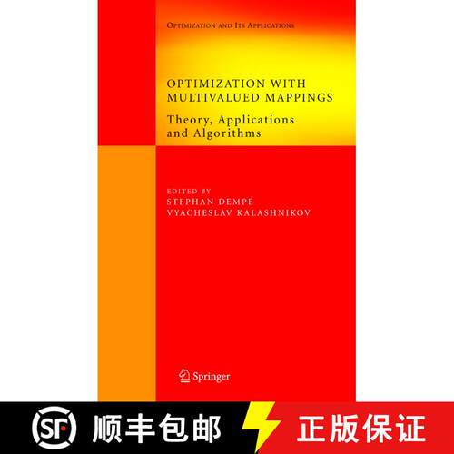 【3-4周达】精装 Optimization with Multivalued Mappings : Theory, Applications and Algorithms [9780387342207]