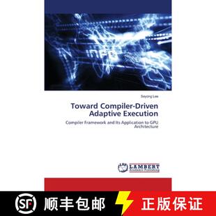 Driven Compiler Adaptive Execution 预订 9783659204876 Toward