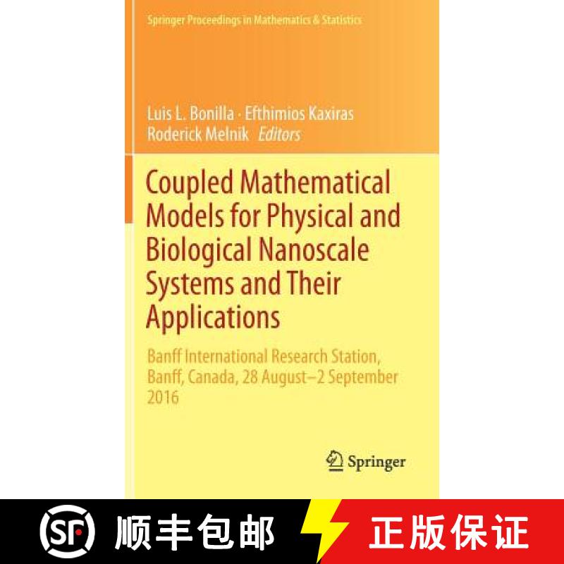 【3-4周达】Coupled Mathematical Models for Physical and Biological Nanoscale Systems and Their Applic... [9783319765983]