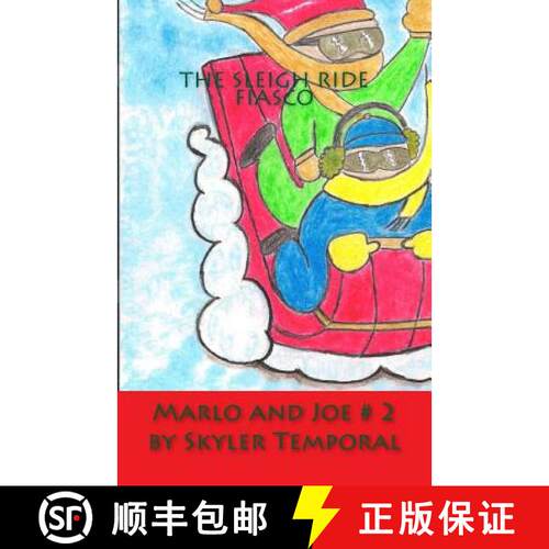 【3-4周达】Marlo and Joe: The Sleigh Ride Fiasco [9780615741901]