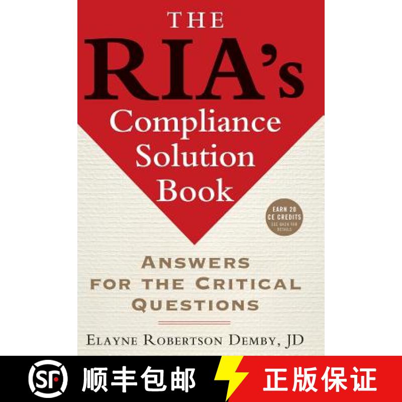【3-4周达】The Ria'S Compliance Solution Book: Answers For The Critical Questions [Wiley金融] [9781576601921]