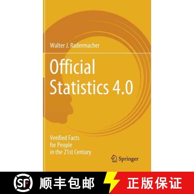 【3-4周达】Official Statistics 4.0 : Verified Facts for People in the 21st Century [9783030314910]