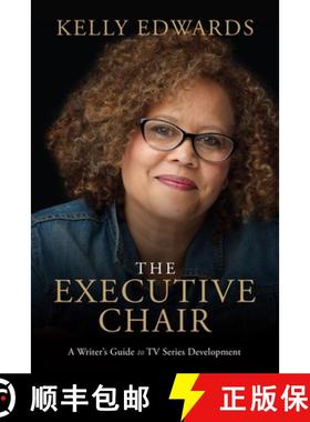 预订 The Executive Chair: A Writer's Guide to TV Series Development [9781615933303]