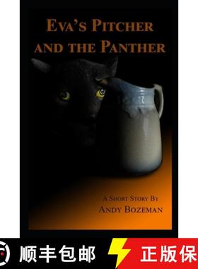 预订 Eva's Pitcher and the Panther [9781887892087]