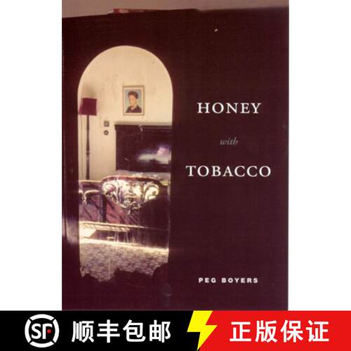 【3-4周达】Honey with Tobacco [9780226069678]