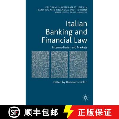 【3-4周达】Italian Banking and Financial Law: Intermediaries and Markets [9781137507556]