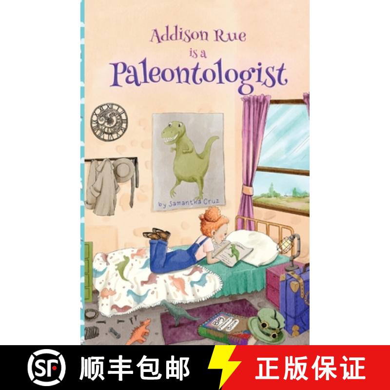 【3-4周达】Addison Rue is a Paleontologist [9780578937724]
