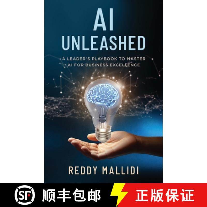 预订 AI Unleashed: A Leader's Playbook to Master AI for Business Excellence [9798889261742]