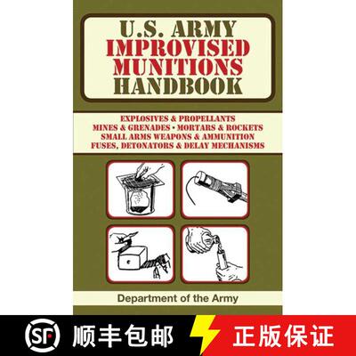 【3-4周达】U.S. Army Improvised Munitions Handbook [9781616083847]