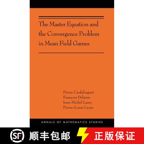 【3-4周达】The Master Equation and the Convergence Problem in Mean Field Games: (Ams-201) [9780691190716]
