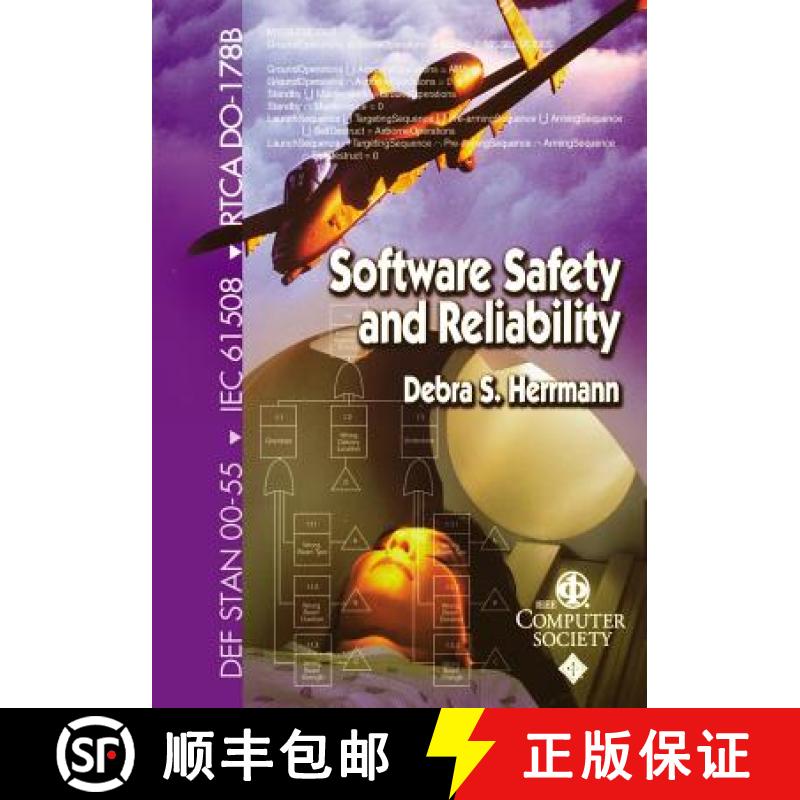 【4周达】Software Safety And Reliability: Techniques, Approaches, And Standards Of Key Industrial Sec... [9780769502991]