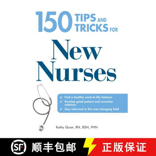 【3-4周达】150 Tips and Tricks for New Nurses: Balance a hectic schedule and get the sleep you need..... [9781598697766]