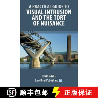 【3-4周达】A Practical Guide to Visual Intrusion and the Tort of Nuisance [9781916698369]