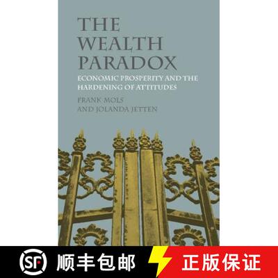 预订 精装 The Wealth Paradox: Economic Prosperity and the Hardening of Attitudes [9781107079809]