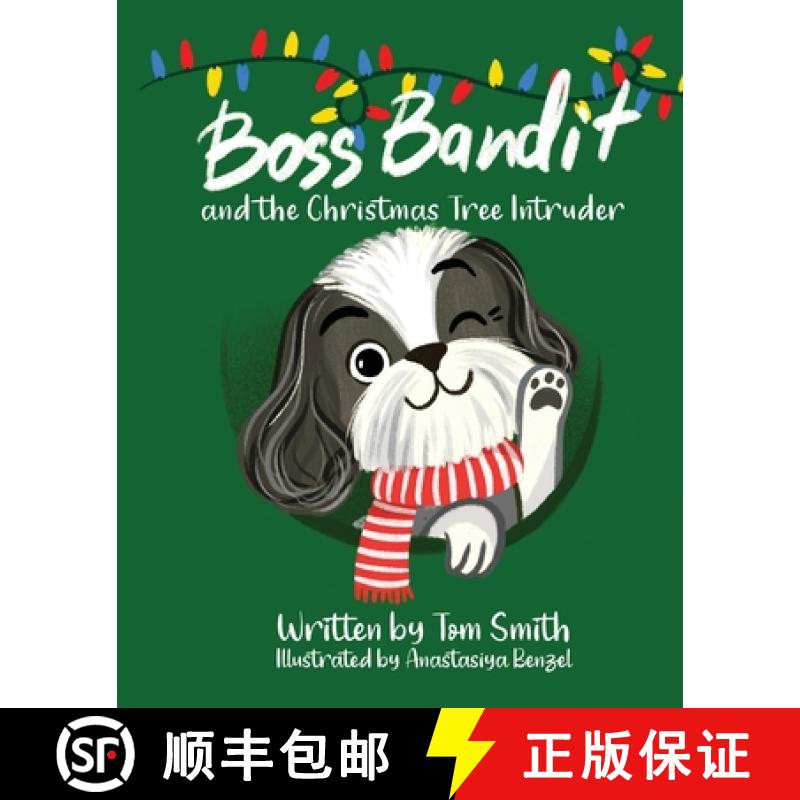 【3-4周达】Boss Bandit and the Christmas Tree Intruder [9781960157256]