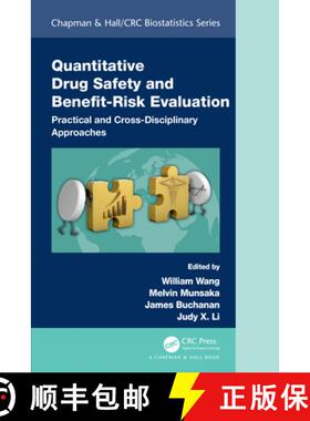 【3-4周达】Quantitative Drug Safety and Benefit Risk Evaluation: Practical and Cross-Disciplinary App... [9781138594067]