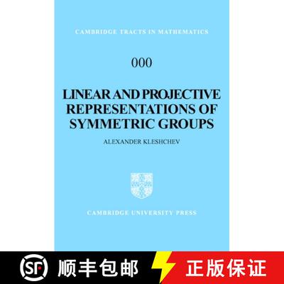 预订 精装 Linear and Projective Representations of Symmetric Groups: - Linear and Projective Represen... [9780521837033]
