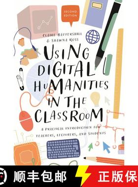 【3-4周达】Using Digital Humanities in the Classroom: A Practical Introduction for Teachers, Lecturer... [9781350180901]