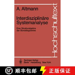 【3-4周达】Interdisziplinäre Systemanalyse : Eine Strukturalgebra der Bonddiagramme [9783540111467]