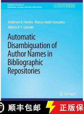 【3-4周达】Automatic Disambiguation of Author Names in Bibliographic Repositories [9783031011948]