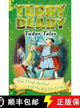 【3-4周达】Tudor Tales: The Thief, the Fool and the Big Fat King [9781472939876]
