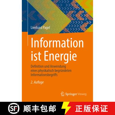【3-4周达】Information ist Energie : Definition und Anwendung eines physikalisch begründeten Informa... [9783658312954]