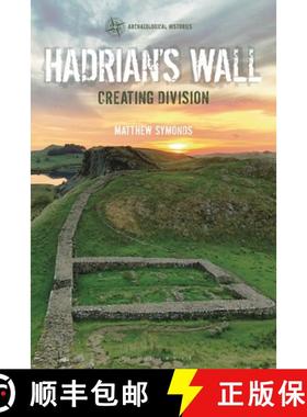 【3-4周达】Hadrian's Wall: Creating Division [9781350105348]