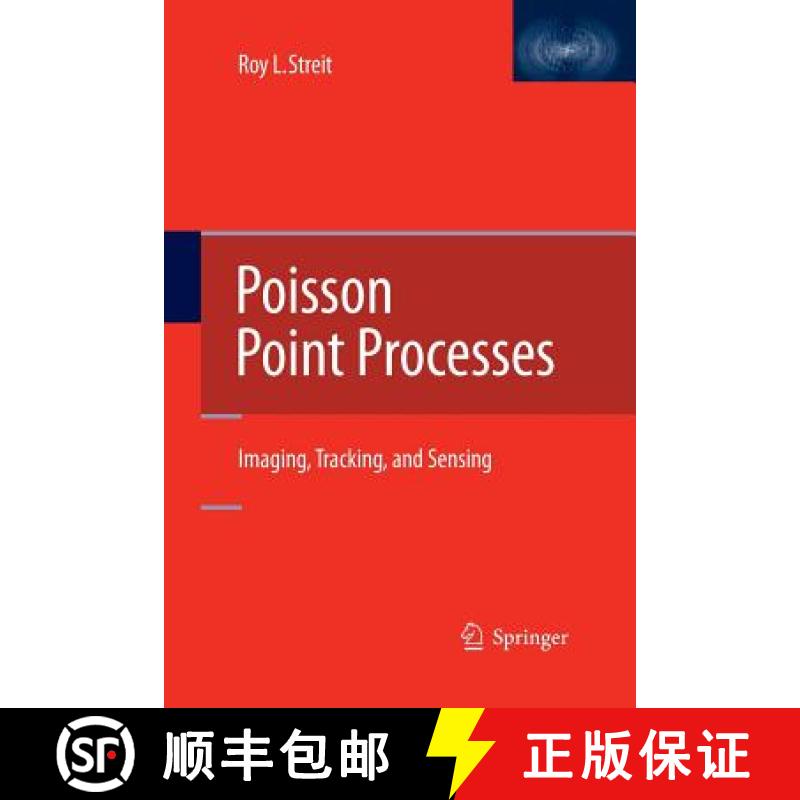 【3-4周达】Poisson Point Processes : Imaging, Tracking, and Sensing [9781489994493]