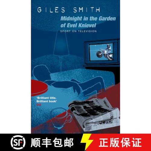 【3-4周达】Midnight in the Garden of Evel Knievel: Sport on Television [9781447219552]