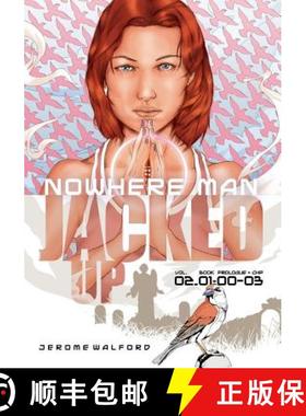 预订 Nowhere Man: Jacked Up, Book One [9780990474708]