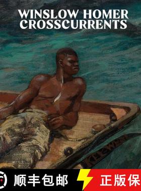 【3-4周达】Winslow Homer - Crosscurrents [9781588397478]