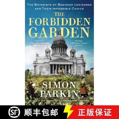 【3-4周达】The Forbidden Garden: The Botanists of Besieged Leningrad and Their Impossible Choice [9781668007679]