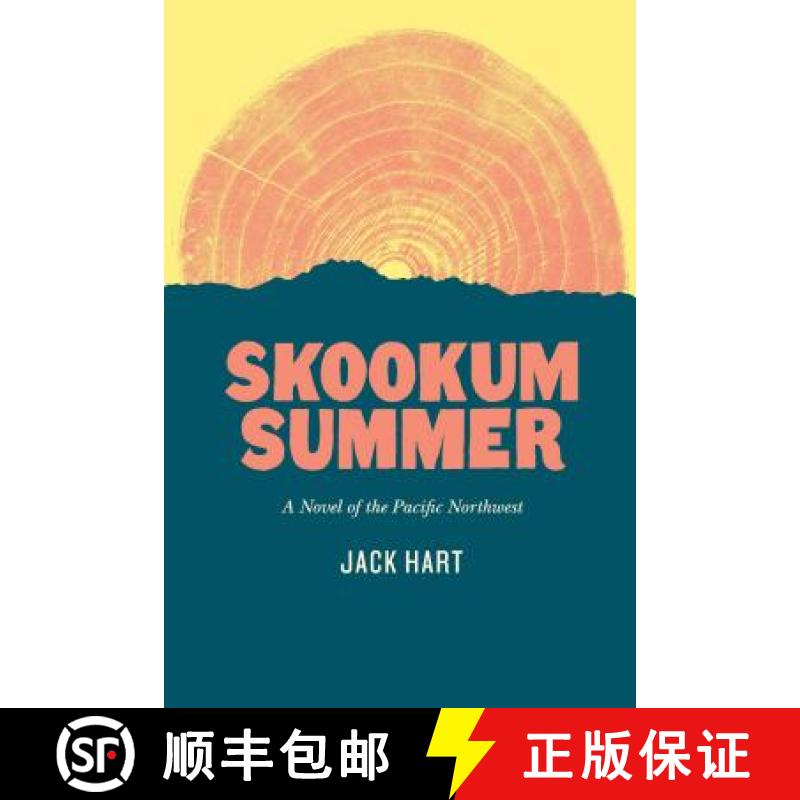 【3-4周达】Skookum Summer: A Novel of the Pacific Northwest [9780295993478]