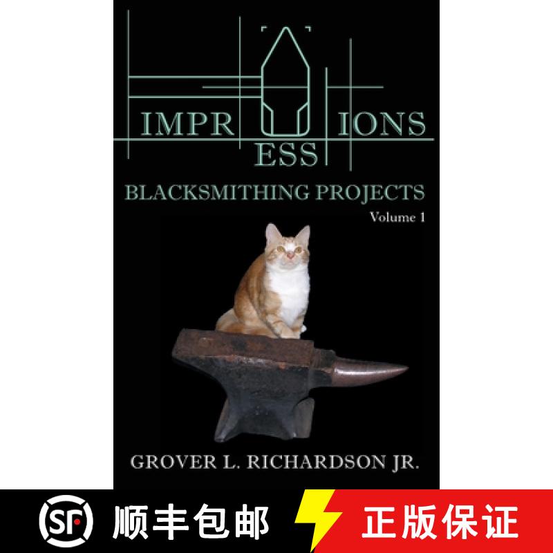【3-4周达】Impressions Blacksmithing Projects, Volume 1 [9781662942167]