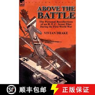 Scout Pilot W... During First 9781782821601 The 3周达 Above Personal the Recollections Battle