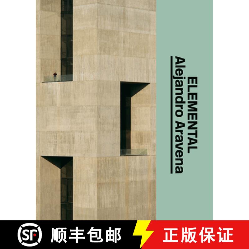 【3-4周达】Alejandro Aravena: Elemental: The Architect's Studio [9783037785720]
