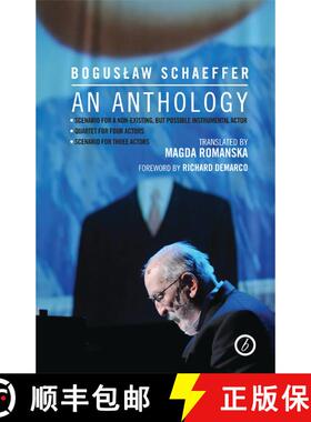 【3-4周达】Boguslaw Schaeffer: An Anthology [9781849434645]
