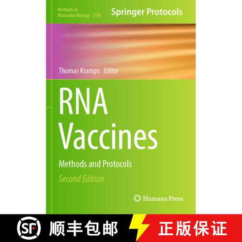 【3-4周达】RNA Vaccines: Methods and Protocols (Second Edition 2024) [9781071637722]