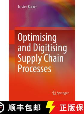 【3-4周达】Optimising and Digitising Supply Chain Processes [9783662697825]
