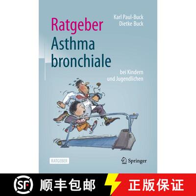 【3-4周达】精装 Ratgeber Asthma bronchiale bei Kindern und Jugendlichen (4. Auflage 2022) [9783662624456]