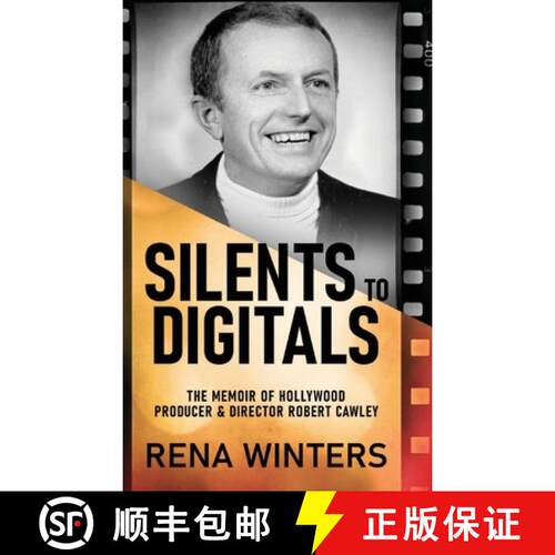 【3-4周达】精装 Silents To Digitals: The Memoir Of Hollywood Producer & Director Robert Cawley [9784824166203]
