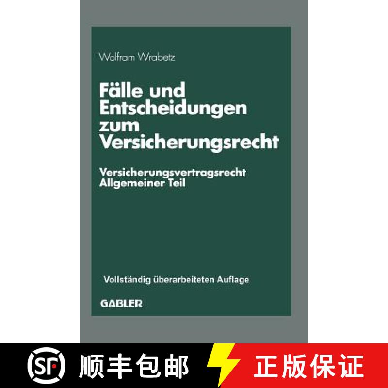 【3-4周达】Fälle Und Entscheidungen Zum Versicherungsrecht: --Versicherungsvertragsrecht, Allgemeine... [9783409858632]